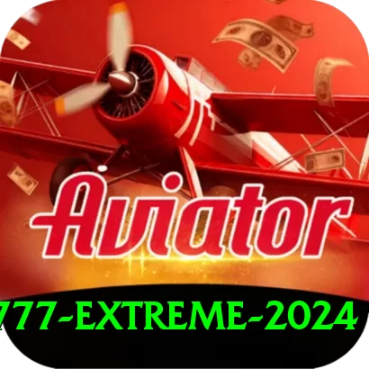 7e777 Extreme 2024 - 2