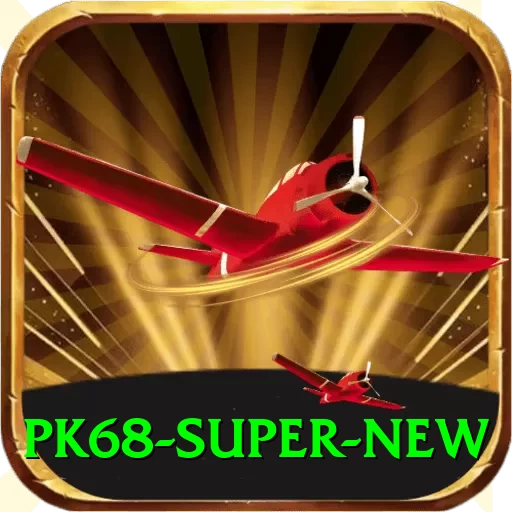 pk68 Super New - 2